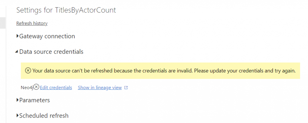 Shows the message: "Your data source can't be refreshed because the credentials are invalid. Please update your credentials and try again"